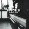 Tonyz - Road so Far (Orchestral Version) - Single